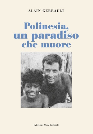 Polinesia, un paradiso che muore