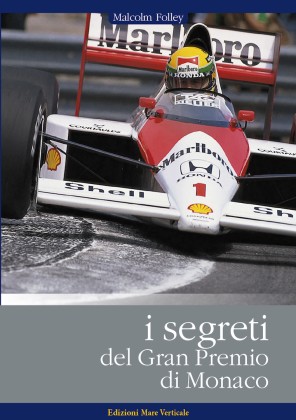 I segreti del Gran Premio di Monaco