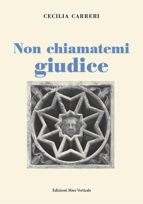 Non chiamatemi giudice