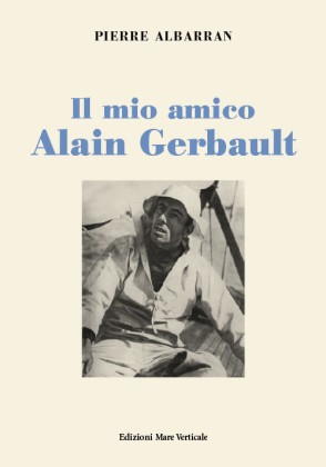 Il mio amico Alain Gerbault