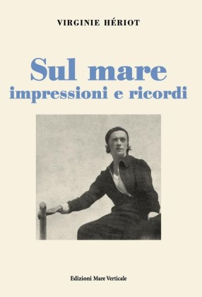 Sul mare, impressioni e ricordi